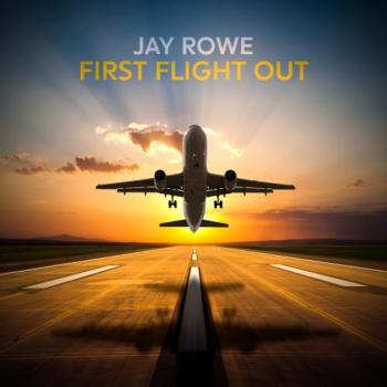 Jay Rowe - First Flight
