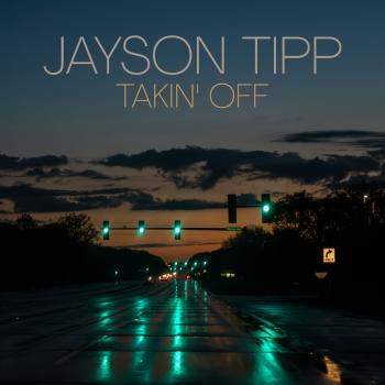 Jayson Tipp - Takin' Off