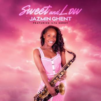 Jazmin Ghent - Sweet and Low
