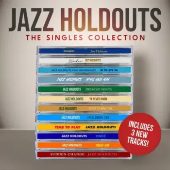 Jazz Holdouts - The Singles Collection