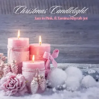 Jazz in Pink - Christmas Candlelight