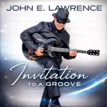 John E. Lawrence - Invitation to a Groove