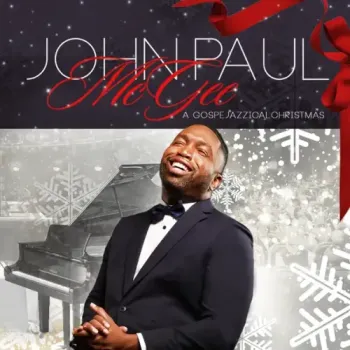 John Paul McGee - A Gospejazzical Christmas