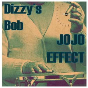 JoJo Effect - Dizzy's Bob