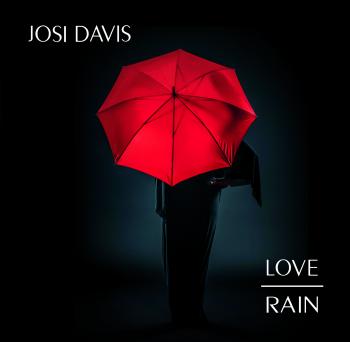 Josi Davis - Love/Rain