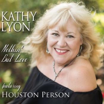 Kathy Lyon - Nothin' But Love feat Houston Person