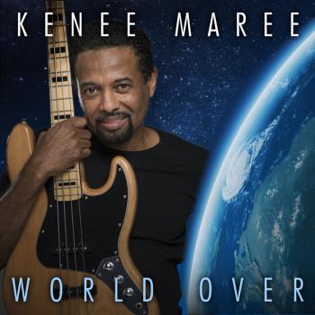 Kenee Mareé - World Over