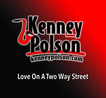 Kenney Polson - Love On A Two Way Street