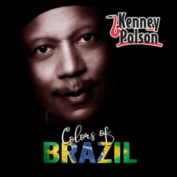 Kenny Polson - Colors Of Brazil