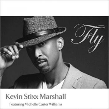 Kevin Stixx Marshall - Fly