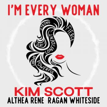 Kim Scott - I'm Every Woman