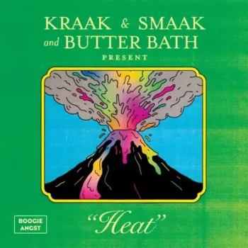 Kraak & Smaak & Butter Bath - Heat