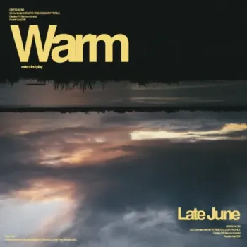 Late June - Warm