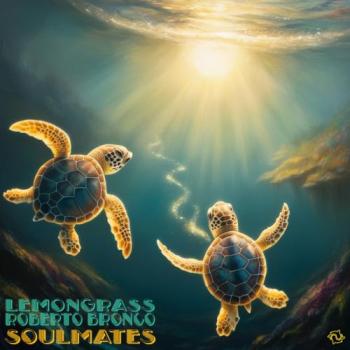 Lemongrass & Roberto Bronco - Soulmates