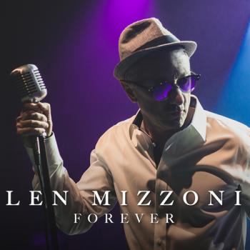 Len Mizzoni - Forever