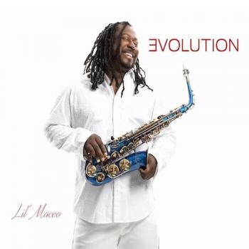 Lil Maceo - Evolution