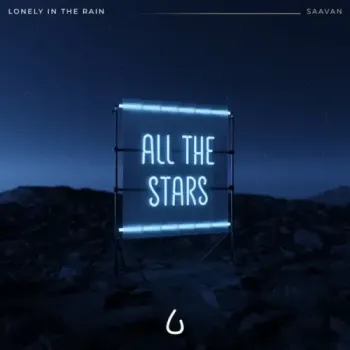 Lonely in the Rain - All The Stars