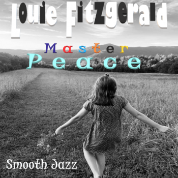 Louie Fitzgerald - Master Peace