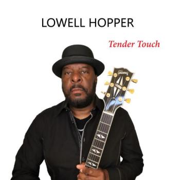 Lowell Hopper - Tender Touch