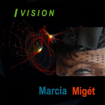 Marcia Miget - iVision