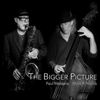 Paul Messina & Mark R. Harris - The Bigger Picture