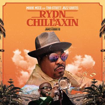 Mark MIxx - Rydn & Chillaxin