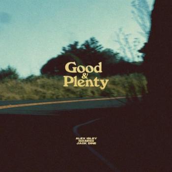 Alex Isley, Masego & Jack Dine - Good & Plenty