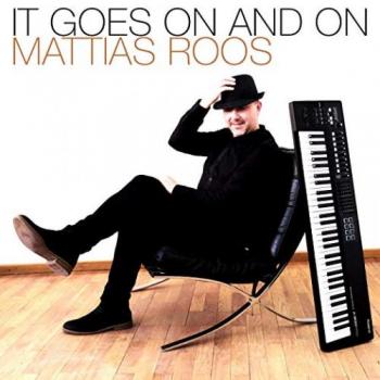Mattias Roos - It Goes On And On