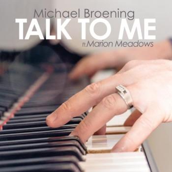 Michael Broening - Talk To Me