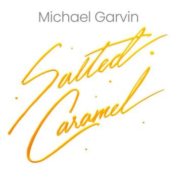 Michael Garvin - Salted Caramel