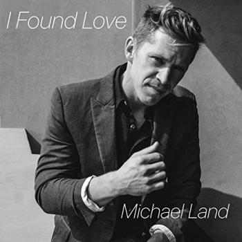 Michael Land - I Found Love