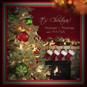 Michael J. Thomas & Maysa - It's Christmas