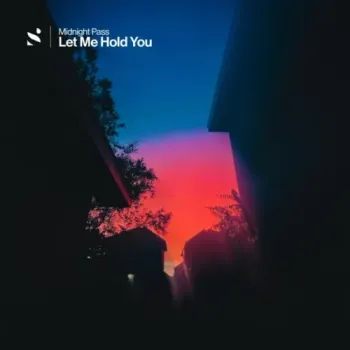 Midnight Pass - Let Me Hold You