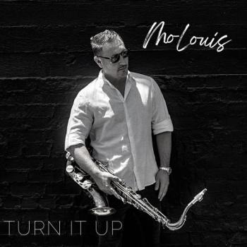 Mo Louis - Turn It Up