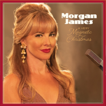 Morgan James - A Very Magnetic Christmas