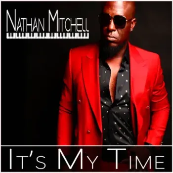 Nathan Mitchell - It's My Time