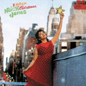 Norah Jones - I Dream Of Christmas