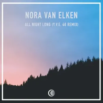 Nora Van Elken - All Night Long (Y.V.E. 48 Remix)
