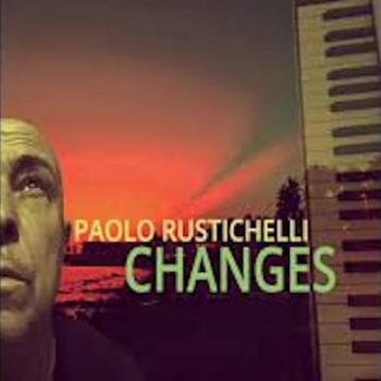 Paolo Rustichelli - Changes