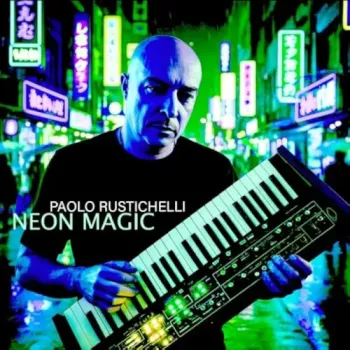 Paolo Rustichelli - Neon Magic cover