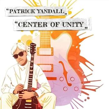 Patrick Yandall - Center of Unity cover