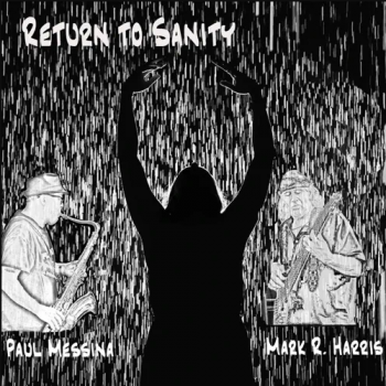 Paul Messina & Mark R. Harris - Return To Sanity