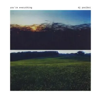 dj poolboi - you're everything