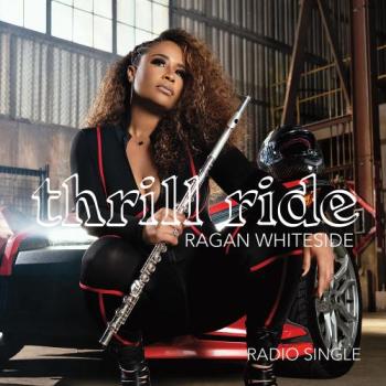 Ragan Whiteside - Thrill Ride