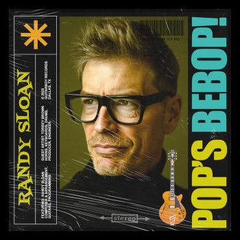Randy Sloan - Pop's Bebop!