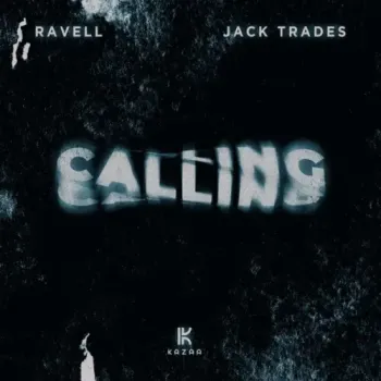 Ravell & Jack Trades - Calling