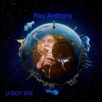 Ray Anthony - U Got Dis