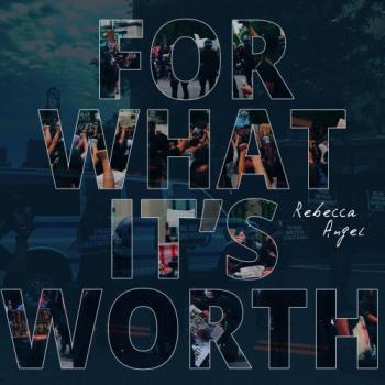 Rebecca Angel - For What It's Worth