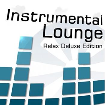 Reve De Cabaret - Instrumental Lounge (Relax Deluxe Edition)