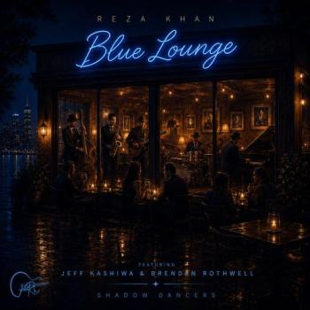 Reza Khan - Blue Lounge